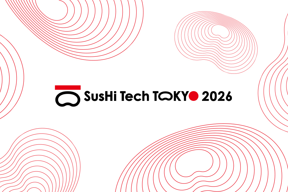 SuSHi Tech Tokyo 2026