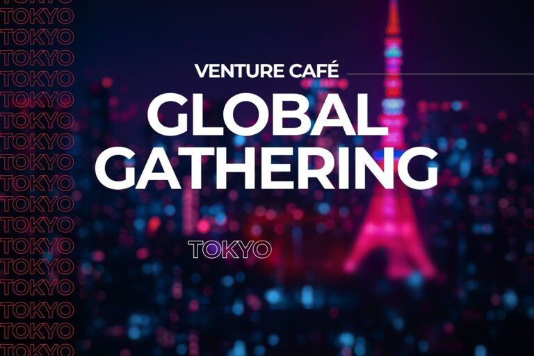 Venture Cafe Global Gathering Tokyo